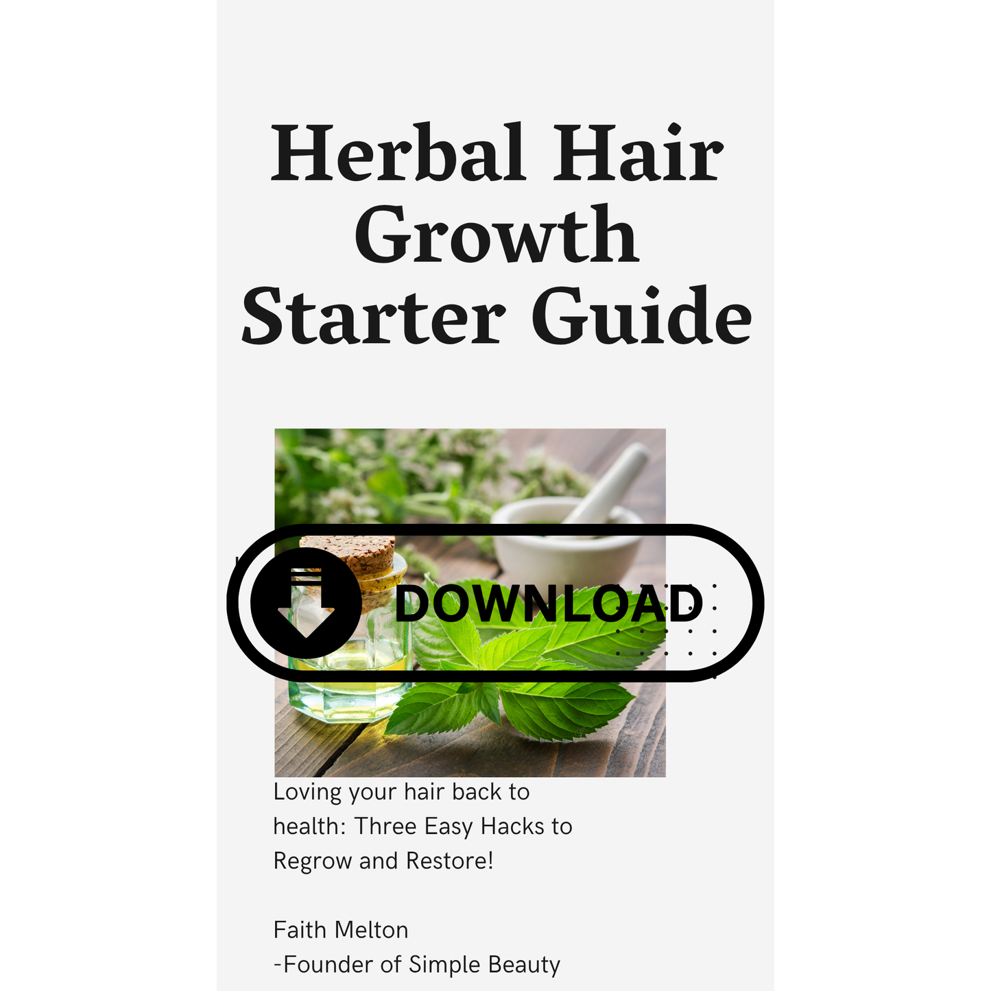 Herbal Hair Growth Starter Guide with natural oils and leaves promoting hair regrowth and restoration tips